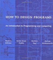 book How to Design Programs. An Introduction to Computing and Programming