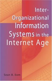 book Inter-Organizational Information Systems in the Internet Age 