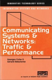 book Communicating Systems and Networks: Traffic and Performance