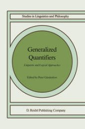 book Generalized Quantifiers: Linguistic and Logical Approaches