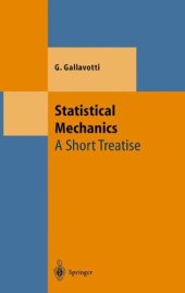 book Statistical Mechanics: A Short Treatise