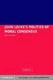 book John Locke’s Politics of Moral Consensus