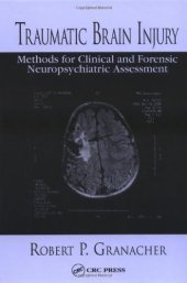 book Traumatic brain injury: methods for clinical and forensic neuropsychiatric assessment