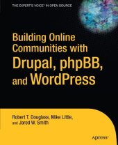 book Building Online Communities With Drupal phpBB and WordPress