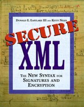 book Secure XML: The New Syntax for Signatures and Encryption