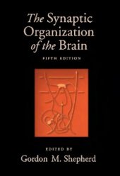 book The Synaptic Organization of the Brain