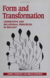 book Form and Transformation: Generative and Relational Principles in Biology