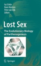 book Lost Sex: The Evolutionary Biology of Parthenogenesis