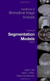 book Handbook of Biomedical Image Analysis: Segmentation Models Part B