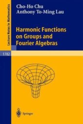 book Harmonic Functions on Groups and Fourier Algebras