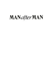 book Man After Man: An Anthropology of the Future