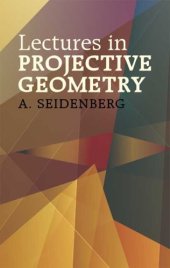 book Lectures in Projective Geometry