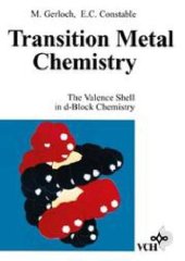 book Transition Metal Chemistry: The Valence Shell in d-Block Chemistry