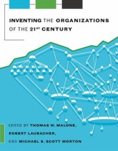 book Inventing the Organizations of the 21st Century