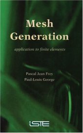 book Mesh Generation: Application to Finite Elements