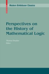 book Perspectives on the History of Mathematical Logic