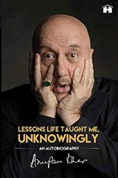 book Lessons Life Taught Me, Unknowingly: An Autobiography