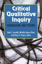 book Critical Qualitative Inquiry: Foundations And Futures