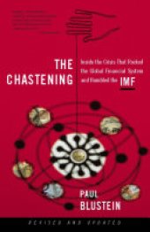 book The Chastening: Inside The Crisis That Rocked the Global Financial System and Humbled the IMF