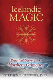 book Icelandic Magic: Practical Secrets of the Northern Grimoires