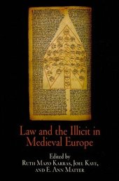 book Law and the Illicit in Medieval Europe