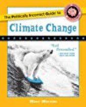 book The Politically Incorrect Guide to Climate Change