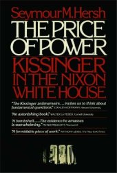 book The Price of Power: Kissinger in the Nixon White House