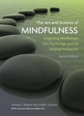 book The Art and Science of Mindfulness: Integrating Mindfulness into Psychology and the Helping Professions