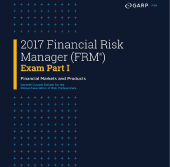 book 2017 Financial Risk Manager (FRM) Exam Part I Financial Markets and Products