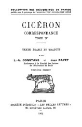 book Cicéron: Correspondance, Tome IV: Lettres CCV-CCLXXVIII