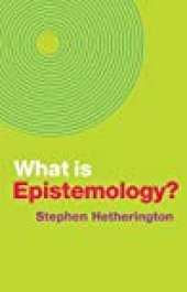 book What Is Epistemology?