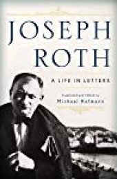 book Joseph Roth: A Life in Letters