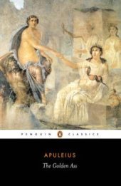 book The Golden Ass (Metamorphosis), The God of Socrates, Apologia, Cupid & Phyche