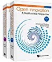 book Open Innovation: A Multifaceted Perspective (in 2 Parts)