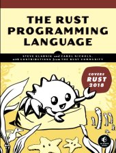 book The Rust Programming Language. Covers Rust 2018