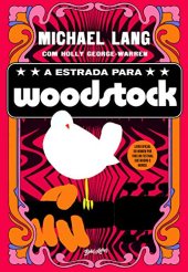 book A estrada para Woodstock