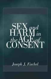 book Sex and Harm in the Age of Consent