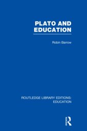 book Plato and Education (Rle Edu K)