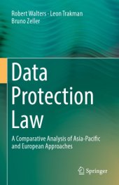 book Data Protection Law: A Comparative Analysis Of Asia-Pacific And European Approaches