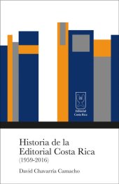 book Historia de la Editorial Costa Rica (1959-2016)