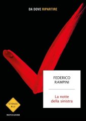 book La notte della sinistra. Da dove ripartire