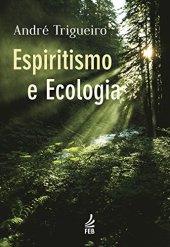 book Espiritismo e Ecologia