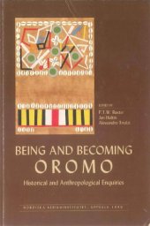 book Being and Becoming Oromo: Historical and Anthropological Enquiries