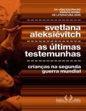 book As últimas testemunhas: crianças na Segunda Guerra Mundial