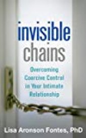 book Invisible Chains: Overcoming Coercive Control in Your Intimate Relationship