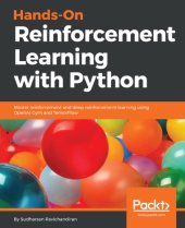 book Hands-on Reinforcement Learning with Python. Master Reinforcement and Deep Reinforcement Learning using OpenAI Gym and TensorFlow