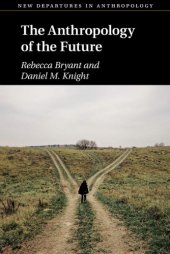 book The Anthropology of the Future