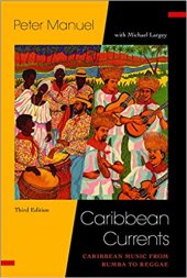 book Caribbean Currents:: Caribbean Music from Rumba to Reggae