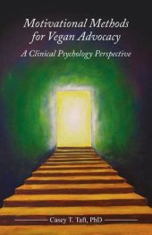 book Motivational Methods for Vegan Advocacy: A Clinical Psychology Perspective