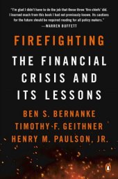 book Firefighting: The Financial Crisis and Its Lessons